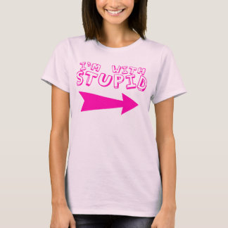 Ich bin MIT DUMMEM T-Shirt