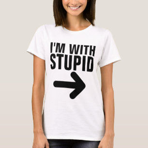 ICH BIN MIT DUMMEN T-SHIRTS