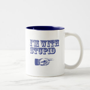 Ich bin mit Dummkopf Zweifarbige Tasse