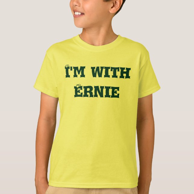 Ich bin mit Ernie von "ich bin mit…" Sammlung! T-Shirt (Vorderseite)