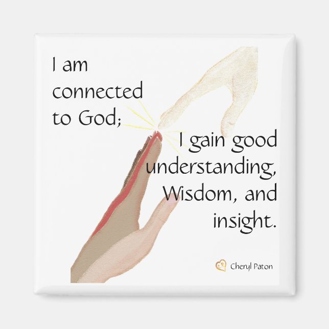 Ich bin mit Gott verbunden; ich erhalte gute.. Mag Magnet (Vorne)