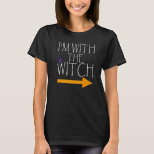Ich bin mit Hexenhusband Halloween-Kostüm für Co T-Shirt