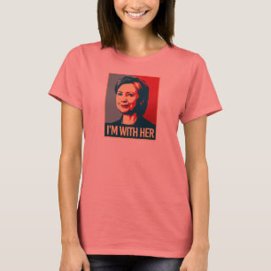 ich bin mit Hillary-Plakat - - T-Shirt