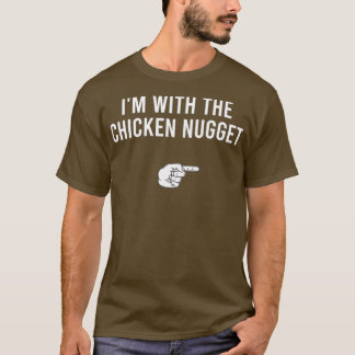 Ich bin mit Hühnchen-Nugget-Halloween-Kostüm T-Shirt