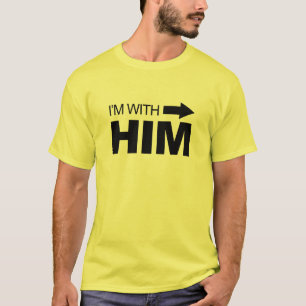 Ich bin mit ihm (recht) T-Shirt