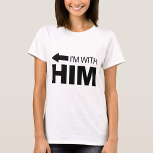 Ich bin mit ihm (verlassen) T-Shirt