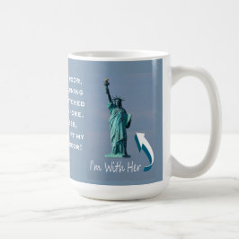 Ich bin mit ihr! tasse