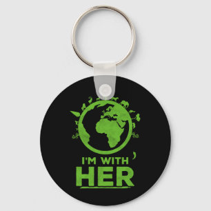 Ich bin mit ihrem Earth Shirt Environment Awarenes Schlüsselanhänger