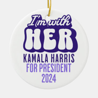 Ich bin mit ihrem Text Kamala Harris für Präsident Keramik Ornament