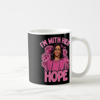 Ich bin mit ihrer Hoffnung Kamala Harris 2024 Brus Kaffeetasse