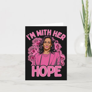 Ich bin mit ihrer Hoffnung Kamala Harris 2024 Brus Karte