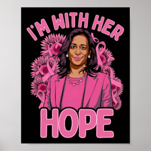 Ich bin mit ihrer Hoffnung Kamala Harris 2024 Brus Poster