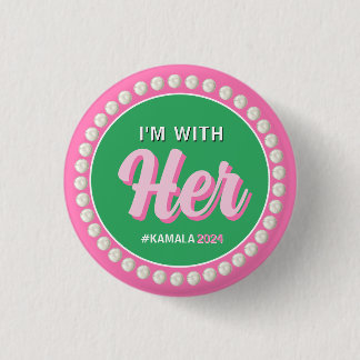 ICH BIN MIT IHRER Kampagnenschaltfläche 2024 (rosa Button