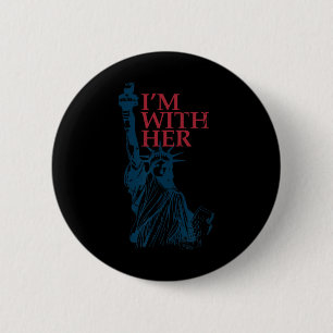 Ich bin mit ihrer Statue der Lady Liberty Kamala H Button