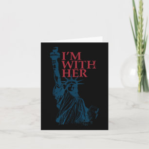 Ich bin mit ihrer Statue von Lady Liberty Kamala H Karte