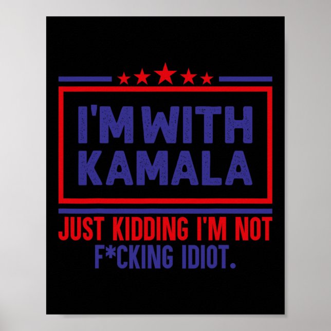 Ich bin mit Kamala, der einfach nicht die indische Poster (Vorne)