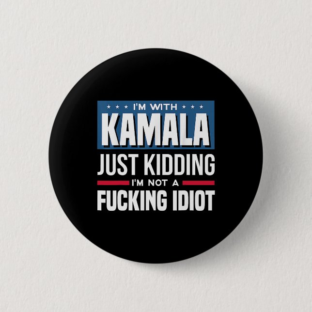 Ich bin mit Kamala, nur im Scherz, ich bin kein Vo Button (Vorderseite)