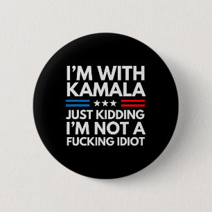 Ich bin mit Kamala nur kidding Ich bin kein Ing Id Button