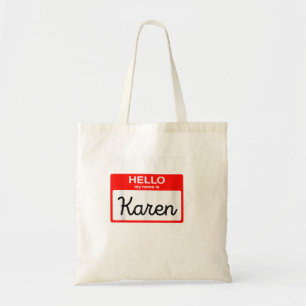 Ich bin mit Karen Halloween 2020 Kostüm F Tragetasche