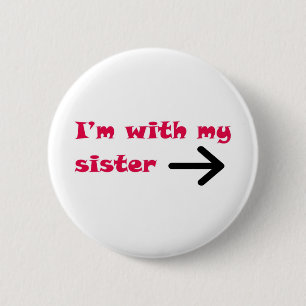 Ich bin mit meinem Schwester-Pfeil-Recht Button