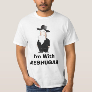 Ich bin mit MESHUGAH - lustiges Rabbiner-Shirt T-Shirt