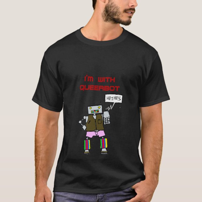 Ich bin mit Queerbot T-Shirt (Vorderseite)