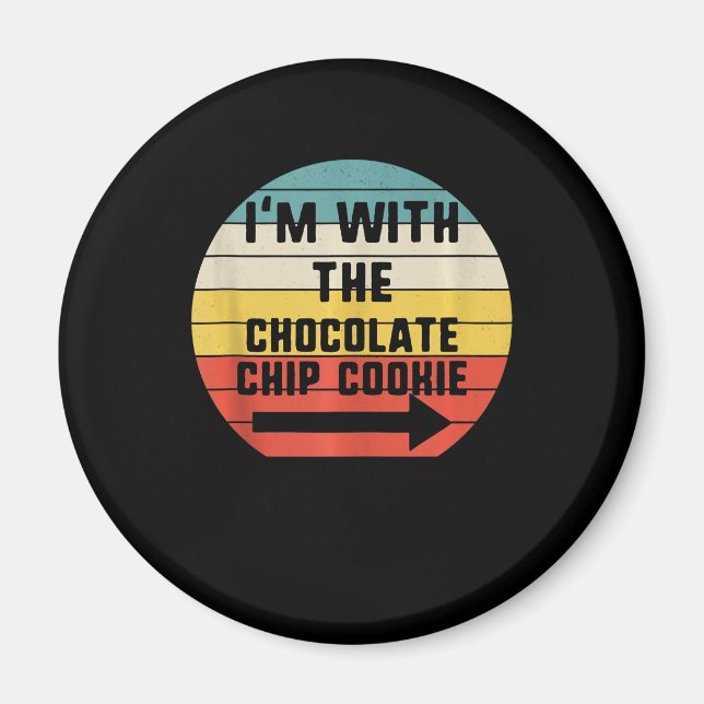 Ich bin mit Schokolade Chip Cookie | Cook-Geschenk Magnet (Vorne)