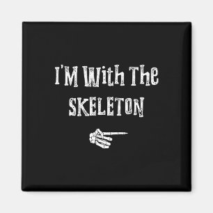 Ich bin mit Skeleton Halloween Kostüm Witzige Paar Magnet
