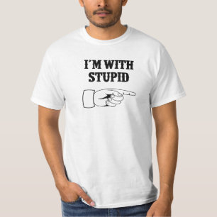 Ich bin mit Stupid Best Friends Couple Funny Coupl T-Shirt