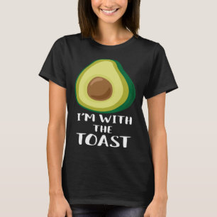 Ich bin mit Toast Fun Paare Freunde Schwestern Mat T-Shirt