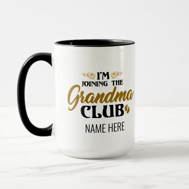 Ich bin Mitglied der Oma Club Baby Reveal Customiz Tasse (Links)