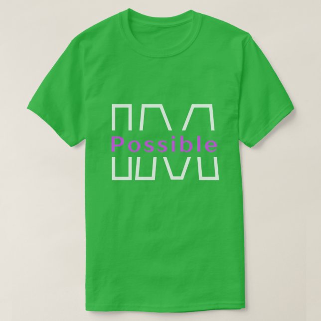 Ich bin möglich T-Shirt (Design vorne)