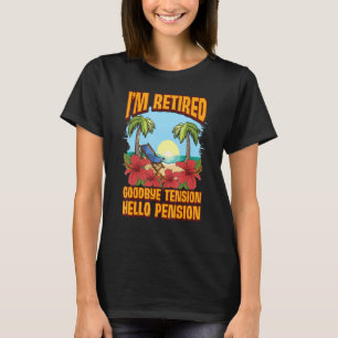 Ich bin müde Auf Wiedersehen Tension Hallo Pension T-Shirt