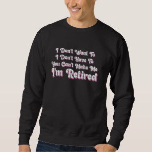 Ich bin müde, dass ich nicht zu Pferd Woll Sweatshirt