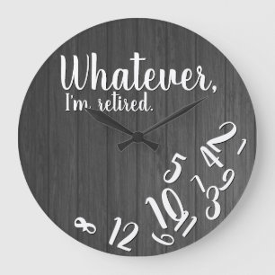 Ich bin müde Rustikal Wood Funny Retirement Gray Große Wanduhr