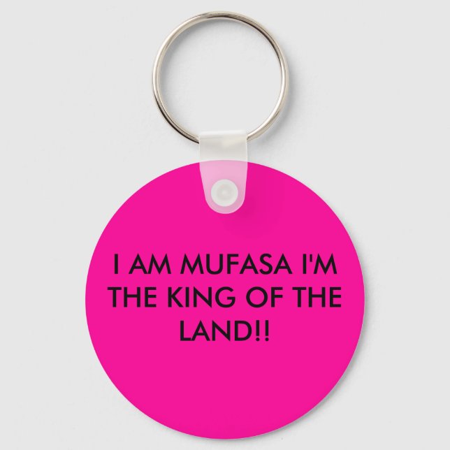 ICH BIN MUFASA, ICH BIN DER KÖNIG DES LANDES!! SCHLÜSSELANHÄNGER (Vorderseite)