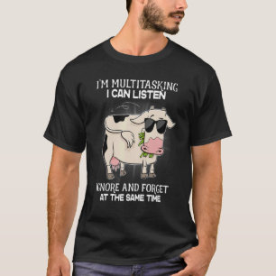 Ich bin multitasking-fähig, ich kann zuhören, igno T-Shirt