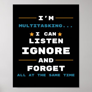 Ich bin Multitasking-Funny Office und arbeite Poster