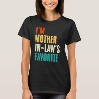 Ich bin Mutter im Gesetz die Lieblingsfrau für Kin T-Shirt