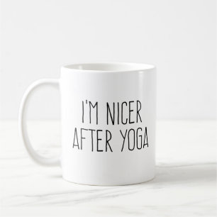 Ich bin nach dem Yoga Nicer Kaffeetasse