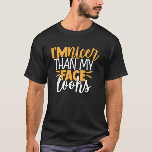 Ich bin nackter als mein Gesicht aussieht T-Shirt (Vorderseite)
