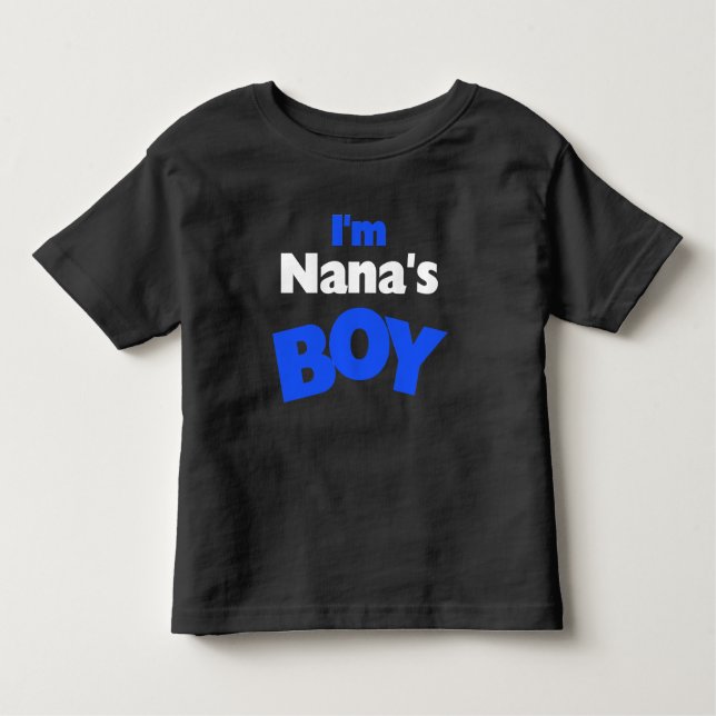Ich bin Nanas Junge Kleinkind T-shirt (Vorderseite)