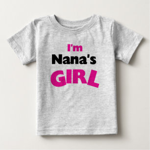 Ich bin Nanas Mädchen Baby T-shirt