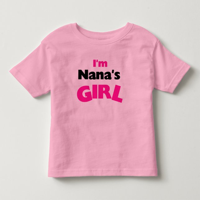 Ich bin Nanas Mädchen Kleinkind T-shirt (Vorderseite)