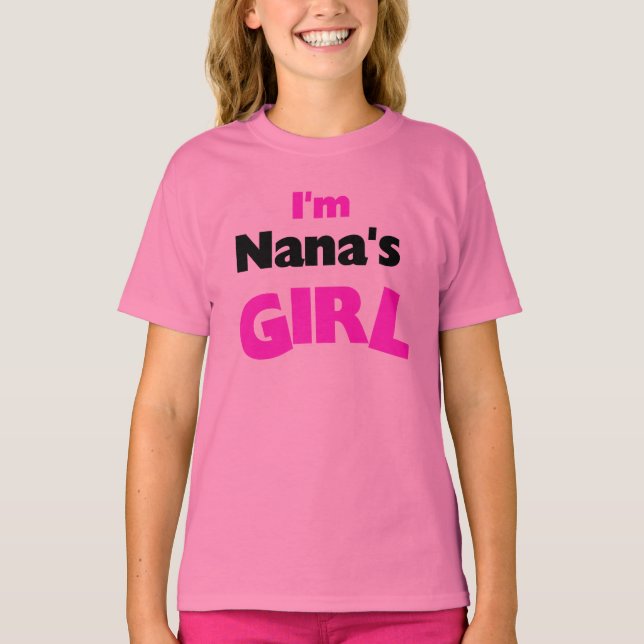 Ich bin Nanas Mädchen T-Shirt (Vorderseite)