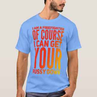 Ich bin natürlich Feuerwehrmann T-Shirt