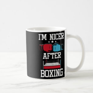 Ich bin netter nach dem Boxen - Kickboxen Kickboxe Kaffeetasse