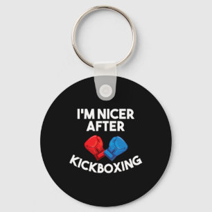 Ich bin netter nach Kickboxen Fighting Comt Sport  Schlüsselanhänger