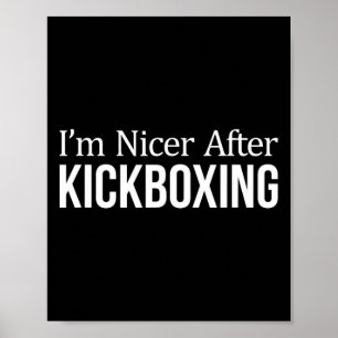 Ich bin netter nach Kickboxen - Poster