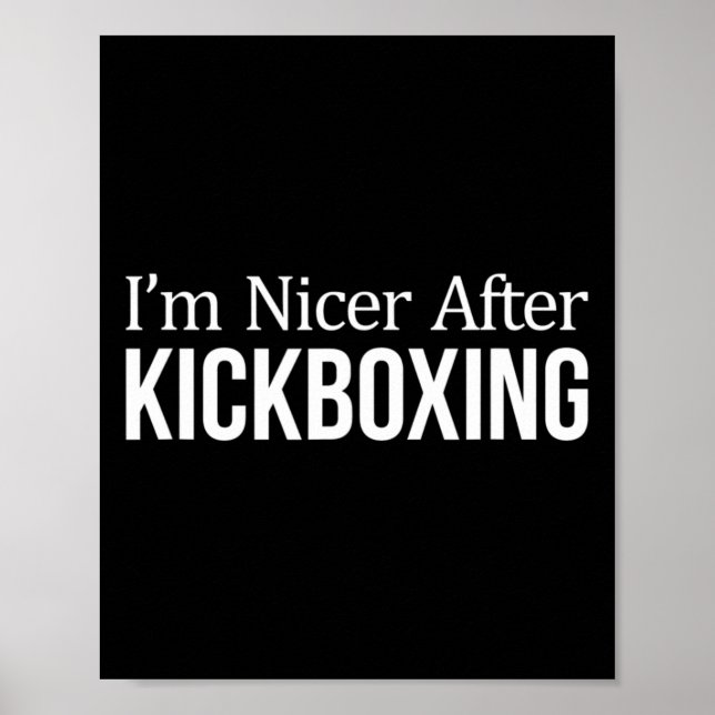 Ich bin netter nach Kickboxen -  Poster (Vorne)